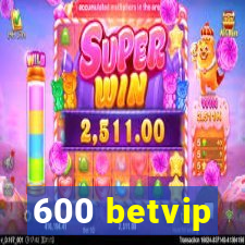 600 betvip